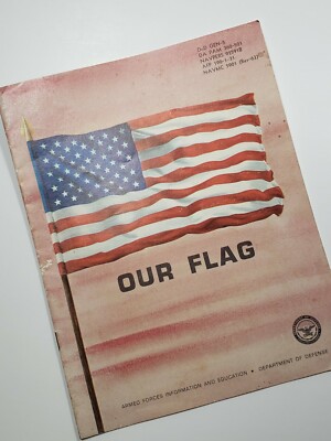 1964 How to Respect and Display Our American Flag by US Dept of Defense- Booklet