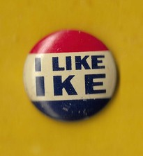 1952 Eisenhower - 7/8"/ 'I Like IKE' Large Letters Campaign Button(Pin04L)