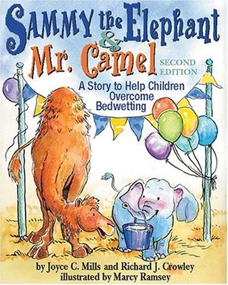 Sammy the Elephant and Mr. Camel : A Story to Help Children Overc