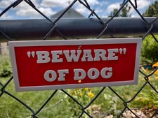 "BEWARE OF DOG" Sign