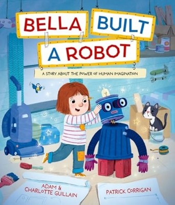 Bella Built a Robot -  NEW Oxford Editor;A 2026-03-05