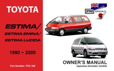 Toyota Estima Emina Lucida 1990-2000 English language owners handbook by JPNZ 