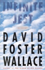 Infinite Jest by Wallace, David Foster [Hardback]