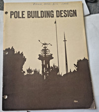 Pole Building Design, Softcover, 1977, Donald Patterson, Engineering