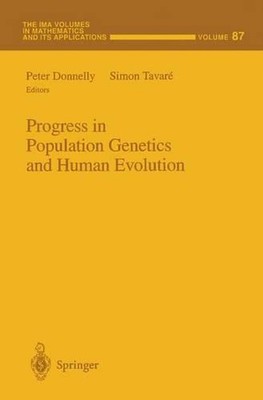 Progress in Population Genetics and Human Evolution by Peter Donnelly (English) 