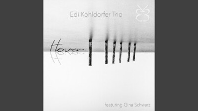 CD Edi Köhldorfer Trio Hover Gina Schwarz Digipack (K58)