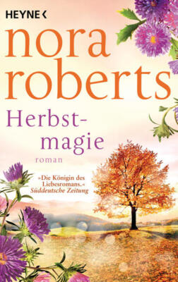 Herbstmagie | Nora Roberts | 2022 | deutsch | Savor the Moment (Bride Quartet 3)