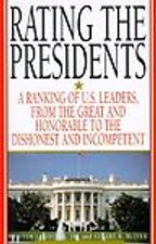 Rating the Presidents: A Ranking- William J R...
