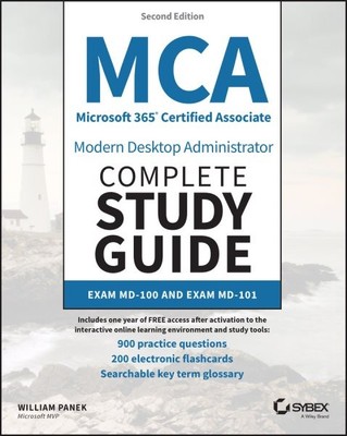 Mca Microsoft 365 Certified Associate Modern Desktop Administrator : Exam Md-...