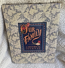 Our Family : A Historical Journal 1990, Hardcover A Genealogy and Family Tree