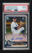2018 Bowman Draft Chrome Pick Refractor 464/499 Shane McClanahan PSA 8 Auto 00l8