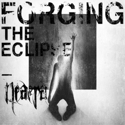 Neaera Forging the Eclipse (Schallplatte) 12'' Album