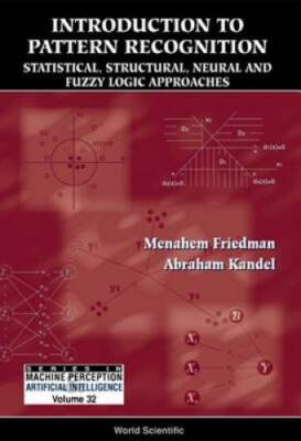 Introduction to Pattern Recognition : Statistical, Structural, Neural and - GOOD