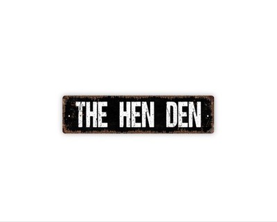 The Hen Den Sign | Chicken Coop Wall Art | Backyard Hen House Farm Decor