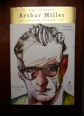 The Penguin Arthur Miller: Collected Plays (Penguin Classics Deluxe Edition)