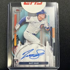2025 Topps Finest - Matt Shaw RC AUTO - Cubs Rookie Autograph Fresh From Topps