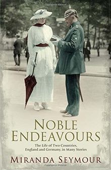 Noble Endeavours: The Life of Two Countries, Englan... | Buch | Zustand sehr gut