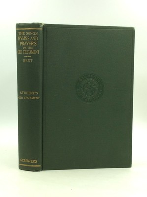The Songs Hymns And Prayers Of The Old Testament By Charles Foster Kent 1914 Ebay - 
