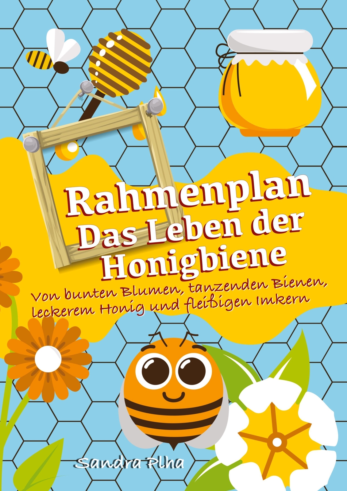 Thumbnail - Kitafix-rahmenplan Das Leben Der Honigbiene Sandra Plha Taschenbuch