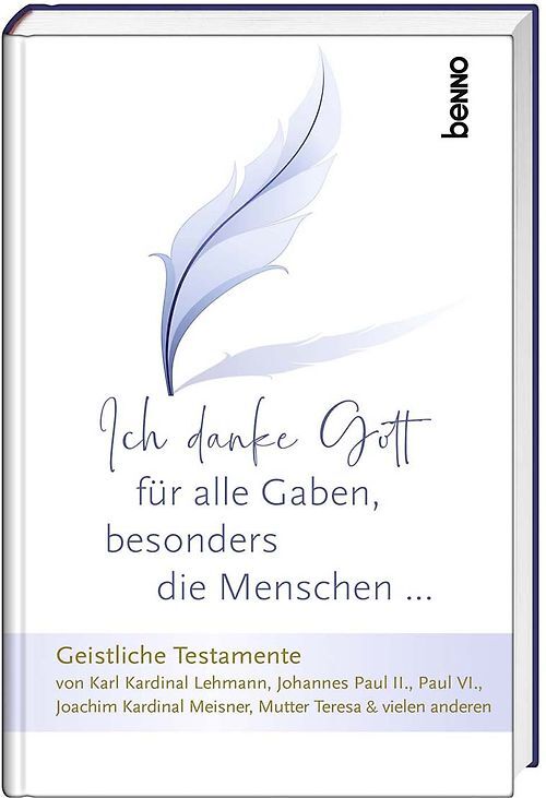 Ich danke Gott für alle Gaben, besonders die Menschen … ZUSTAND SEHR GUT