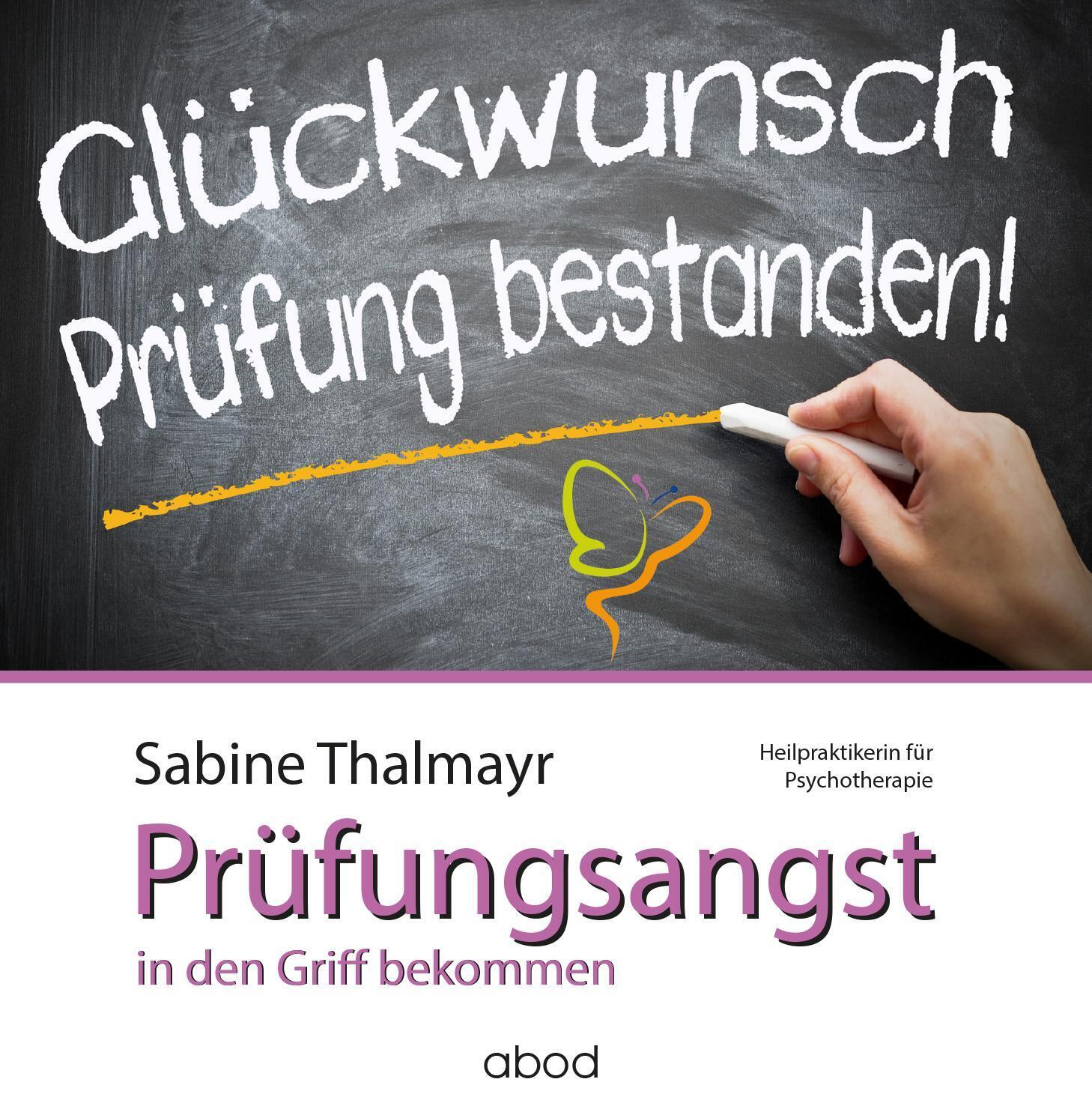 Thumbnail - Sabine Thalmayr | Prüfungsangst In Den Griff Bekommen | Audio-cd |