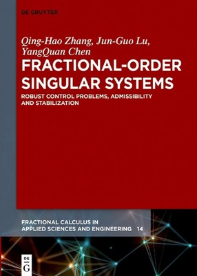 Fractional-Order Singular Systems: Robust Control Problems, Admissibility and St