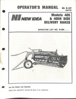New Idea 405 405H Side Delivery Rakes Operator's Manual R-167 1985 OEM