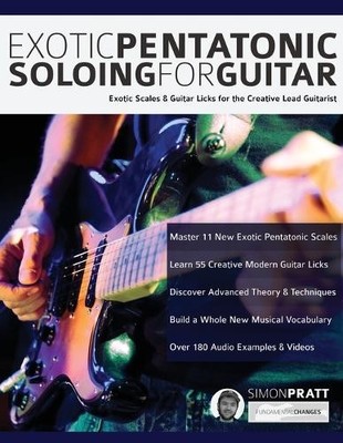 Simon Pratt Joseph Alex Exotic Pentatonic Soloing For G (Paperback) (UK IMPORT)