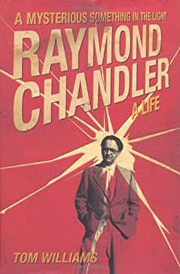 Raymond Chandler: Ein Leben Hardcover Tom Williams