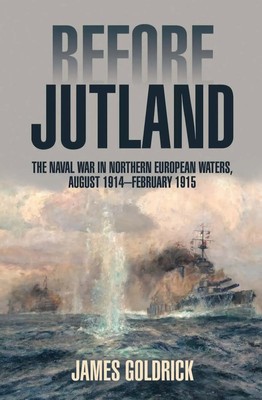 James V Go*drick | Before Jutland | Taschenbuch | Englisch (2015)
