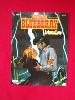 Leutnant Blueberry 29 - Arizona Love - Ehapa Verlag
