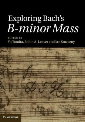 Yo Tomita (u. a.) | Exploring Bach's B-minor Mass | Buch | Englisch (2017)