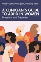Clinician's Guide To Adhd In Women | Diagnosis And Treatment | Nadeau (U. A.)