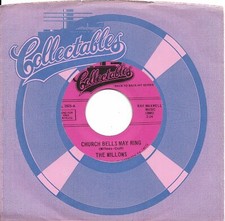 WILLOWS  //bw//  JACKS  (Church Bells May Ring /bw/ Why Don't U Write)  REISSUE 