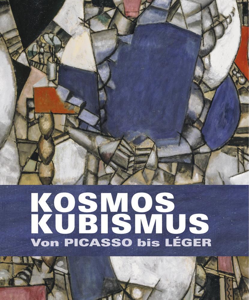 Thumbnail - Kosmos Kubismus Von Picasso Bis Léger Brigitte Leal (u. A.) Buch 320