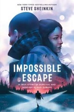 Impossible Escape: A True Story of Survival and Heroism in Nazi Europe: Used