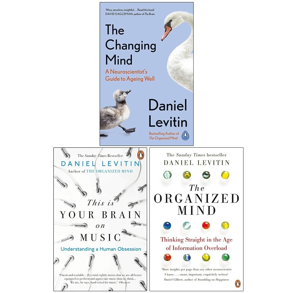Daniel Levitin Collection 3 Books Set Changing Mind, Organized Mind,This is You