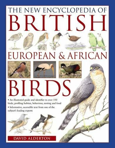 British, European and African Birds, New Encyclopedia Book 550 Birds Illustrated