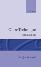 Oboe Technique, Rothwell, Evelyn, 9780193223332