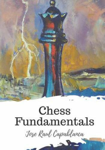 Chess Fundamentals by Jose Capablanca (1994, Trade Paperback) for sale  online