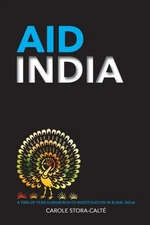 Stora-Calt - AID India  A Twelve Year Human Rights Investigation in R - X555z