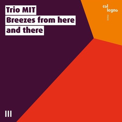 Breezes From Here And There - Trio Mit (Audio CD)