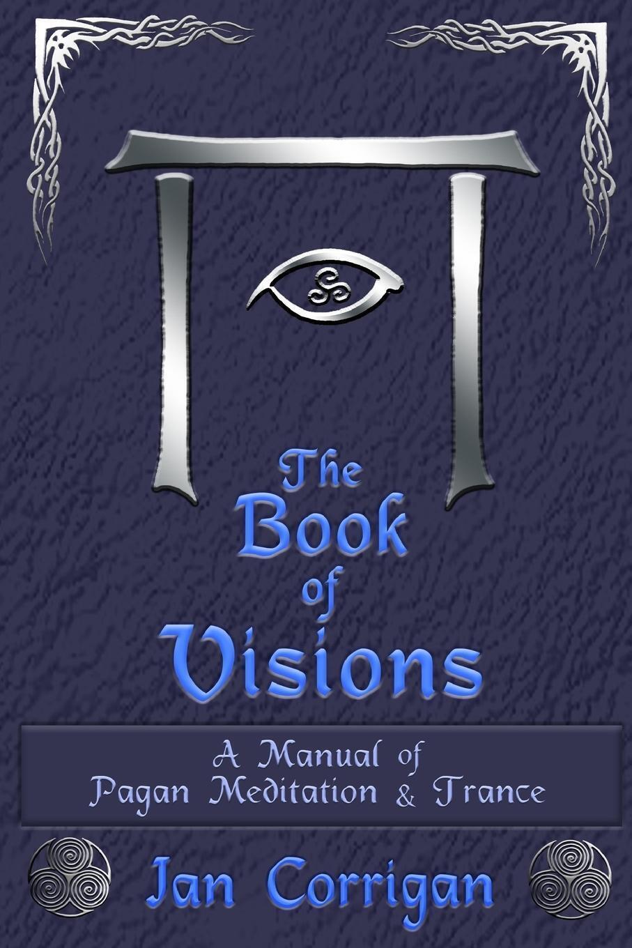 Thumbnail - The Book Of Visions | Ian Corrigan | Taschenbuch | Paperback |