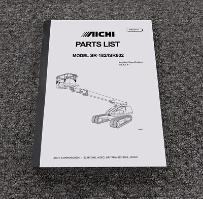 Aichi SR182 ISR602 Crawler Telescopic Boom Lift Parts Catalog Manual Book A6