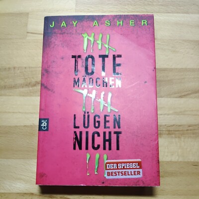 Tote Mädchen lügen nicht von Asher, Jay | Buch | Zustand gut