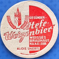 Alter Bierdeckel Weisses Brauhaus Alois Unertl Haag i. Obb. um 1950 m. Impressum