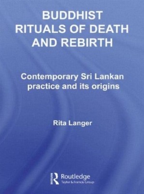 Langer - Buddhist Rituals of Death and Rebirth   Contemporary Sri Lank - X555z