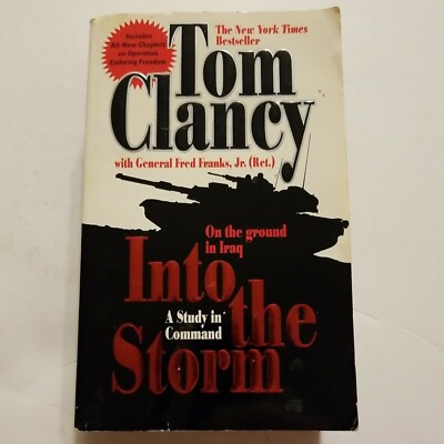 Commander: Into the Storm : A Study in Command 1 by Tom Clancy (2007, Paperback)