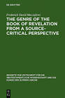 The Genre of the Book of Revelation from a Source-critical Perspective by Frederick David Mazzaferri (Hardback, 1988)