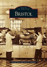 NEW Arcadia Publishing Bristol, TN 9780738541679 Images of America Trade Paperba